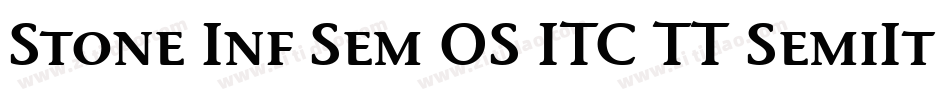 Stone Inf Sem OS ITC TT SemiIta字体转换